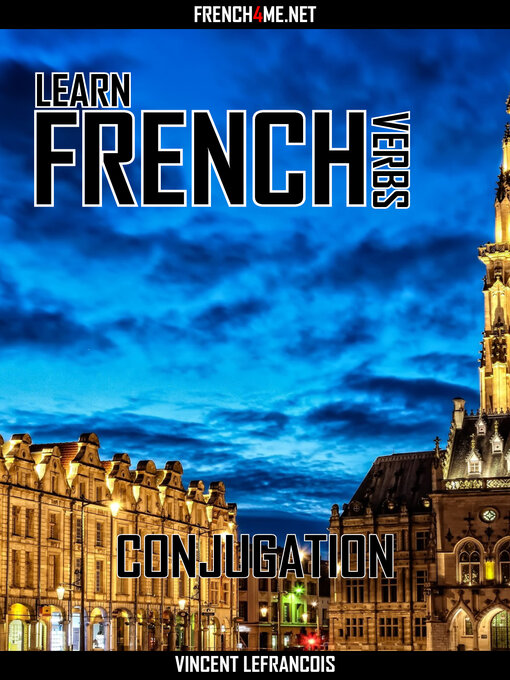 Title details for Learn French Verbs--Conjugation by Vincent Lefrancois - Wait list